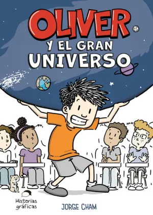 OLIVER Y EL GRAN UNIVERSO OLIVER Y EL GRAN UNIVERSO