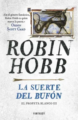 EL PROFETA BLANCO III: LA SUERTE DEL BUFON