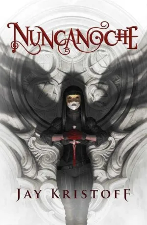 CRONICAS DE LA NUNCANOCHE I. NUNCANOCHE