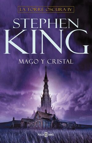 STEPHEN KING: LA TORRE OSCURA 04. MAGO Y CRISTAL