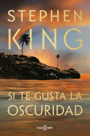 SI TE GUSTA LA OSCURIDAD SI TE GUSTA LA OSCURIDAD