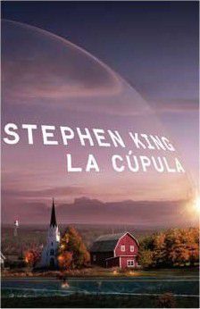 STEPHEN KING: LA CUPULA