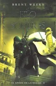 EL ANGEL DE LA NOCHE #02. AL FILO DE LAS SOMBRAS