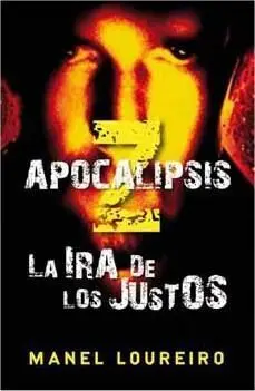 APOCALIPSIS Z. LA IRA DE LOS JUSTOS