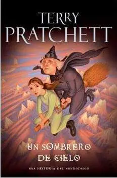 TERRY PRATCHETT: UN SOMBRERO DE CIELO (MUNDODISCO 32)