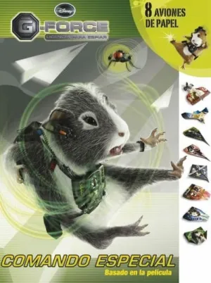 G-FORCE COMANDO ESPECIAL AVIONES DE PAPEL