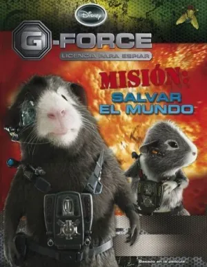 G-FORCE MISION SALVAR EL MUNDO