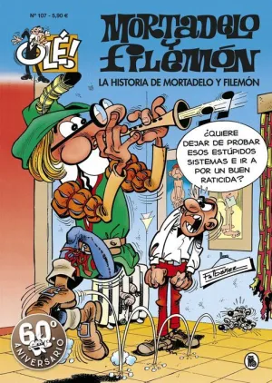 OLE MORTADELO #107. LA HISTORIA DE MORTADELO Y FILEMON