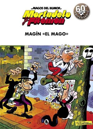 MAGOS DEL HUMOR: MORTADELO #017. MAGIN EL MAGO