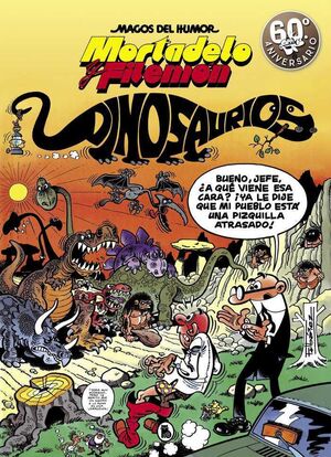 MAGOS DEL HUMOR: MORTADELO #052. DINOSAURIOS