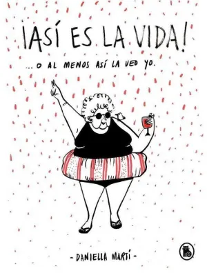 ASI ES LA VIDA... O AL MENOS ASI LA VEO YO!