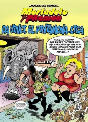 MAGOS DEL HUMOR: MORTADELO #198. DA VINCI EL PINTAMONA...LISA