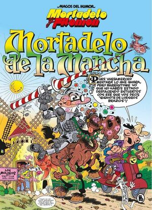 MAGOS DEL HUMOR: MORTADELO #103. MORTADELO DE LA MANCHA