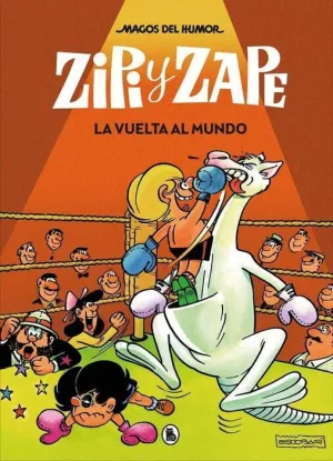 MAGOS DEL HUMOR: ZIPI Y ZAPE #013. LA VUELTA AL MUNDO