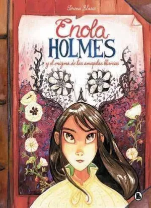 ENOLA HOLMES Y EL ENIGMA DE LAS AMAPOLAS BLANCAS