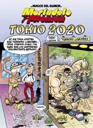 MAGOS DEL HUMOR: MORTADELO #204. TOKIO 2020