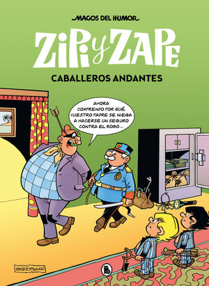 MAGOS DEL HUMOR: ZIPI Y ZAPE #008. CABALLEROS ANDANTES