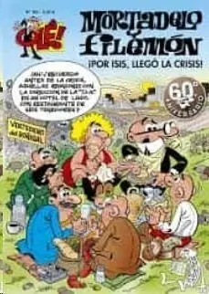 MORTADELO #185. POR ISIS, LLEGO LA CRISIS!