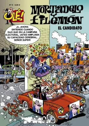 OLÉ! MORTADELO #009. EL CANDIDATO  (NUEVA EDICION)
