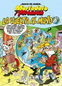 MAGOS DEL HUMOR: MORTADELO Y FILEMÓN. LA VUELTA AL MUNDO