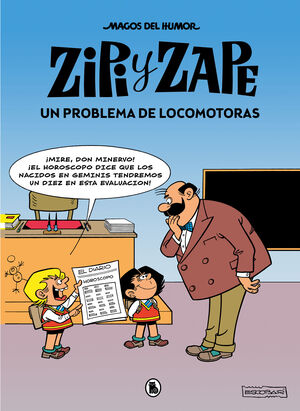 MAGOS DEL HUMOR #216. ZIPI Y ZAPE: UN PROBLEMA DE LOCOMOTORAS