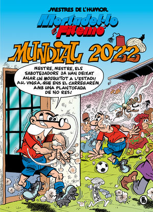 MAGOS DEL HUMOR: MORTADELO #217 MUNDIAL 2022 ( ED CATALAN)