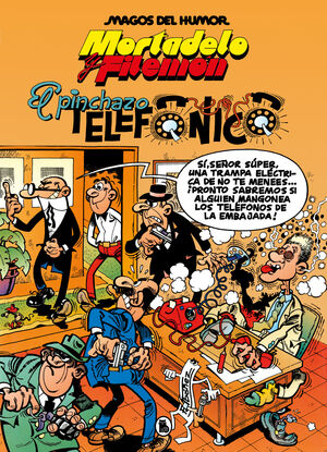 MAGOS DEL HUMOR: MORTADELO Y FILEMON #055. EL PINCHAZO TELEFONICO