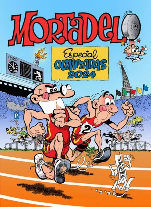 MORTADELO ESPECIAL OLIMPIADAS 2024 MORTADELO ESPECIAL OLIMPIADAS 2024