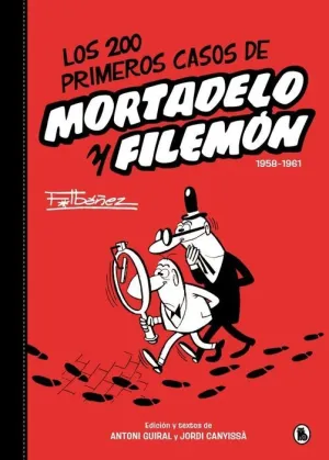 LOS 200 PRIMEROS CASOS DE MORTADELO Y FILEMÓN LOS 200 PRIMEROS CASOS DE MORTADELO Y FILEMÓN