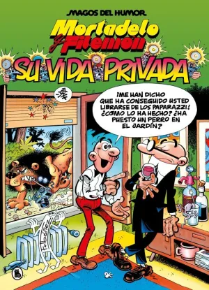 MORTADELO Y FILEMON: SU VIDA PRIVADA