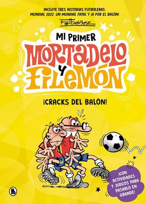 ¡CRACKS DEL BALÓN! (MI PRIMER MORTADELO Y FILEMÓN)