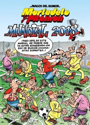 MORTADELO Y FILEMÓN. MUNDIAL 2018