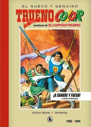 CAPITAN TRUENO COLOR 1956-1957. ¡A SANGRE Y FUEGO!