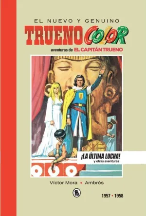 CAPITÁN TRUENO 1957-1958 ¡LA ULTIMA LUCHA!