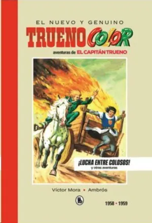CAPITÁN TRUENO 1958-1959. LUCHA ENTRE COLOSOS