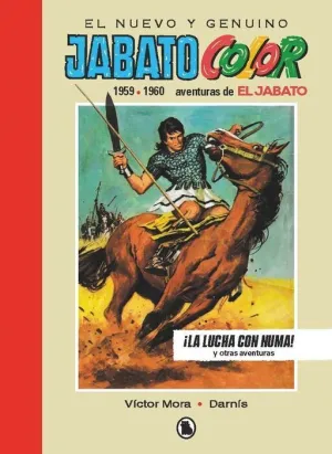 EL JABATO (1959 - 1960). ¡LA LUCHA CON NUMA! EL JABATO (1959 - 1960). ¡LA LUCHA CON NUMA!