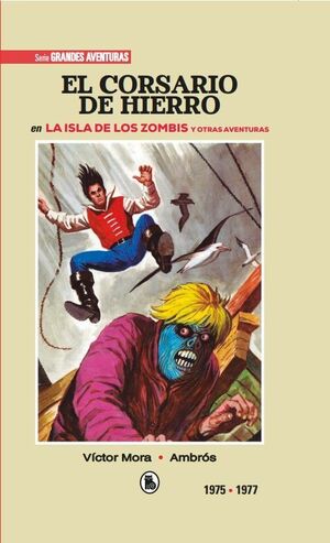 EL CORSARIO DE HIERRO 1975-1977