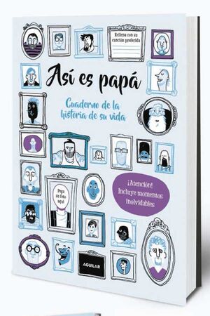 ASI ES PAPA. CUADERNO DE LA HISTORIA DE SU VIDA