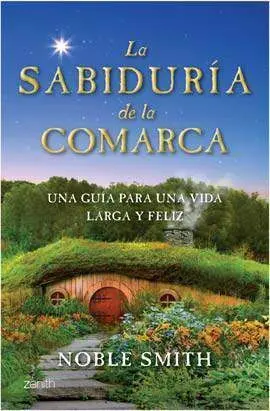 LA SABIDURIA DE LA COMARCA