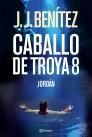 JJ BENITEZ: CABALLO DE TROYA 8. JORDAN