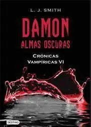 SALDO - CRONICAS VAMPIRICAS VOL. 06: DAMON. ALMAS OSCURAS