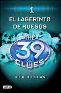 39 CLUES. EL LABERINTO DE HUESOS #01
