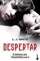 CRONICAS VAMPIRICAS VOL. 01: DESPERTAR (BOLSILLO)