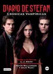 CRONICAS VAMPIRICAS. DIARIO DE STEFAN