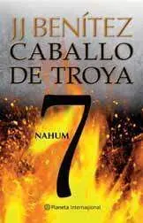 CABALLO DE TROYA #07: NAHUM (RTCA) CABALLO DE TROYA #07: NAHUM (RTCA)