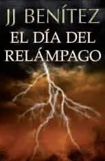 EL DIA DEL RELAMPAGO EL DIA DEL RELAMPAGO
