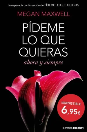 PIDEME LO QUE QUIERAS: AHORA Y SIEMPRE