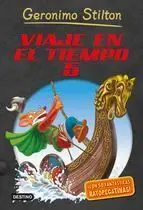 GERONIMO STILTON. VIAJE EN EL TIEMPO #05