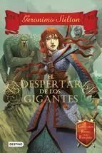 GERONIMO STILTON: EL DESPERTAR DE LOS GIGANTES