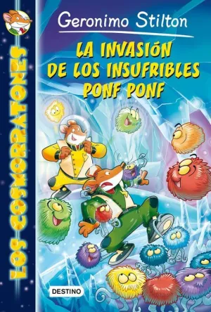 GERONIMO STILTON LOS COSMORRATONES #03 LA INVASIÓN DE LOS INSUFRIBLES PONF